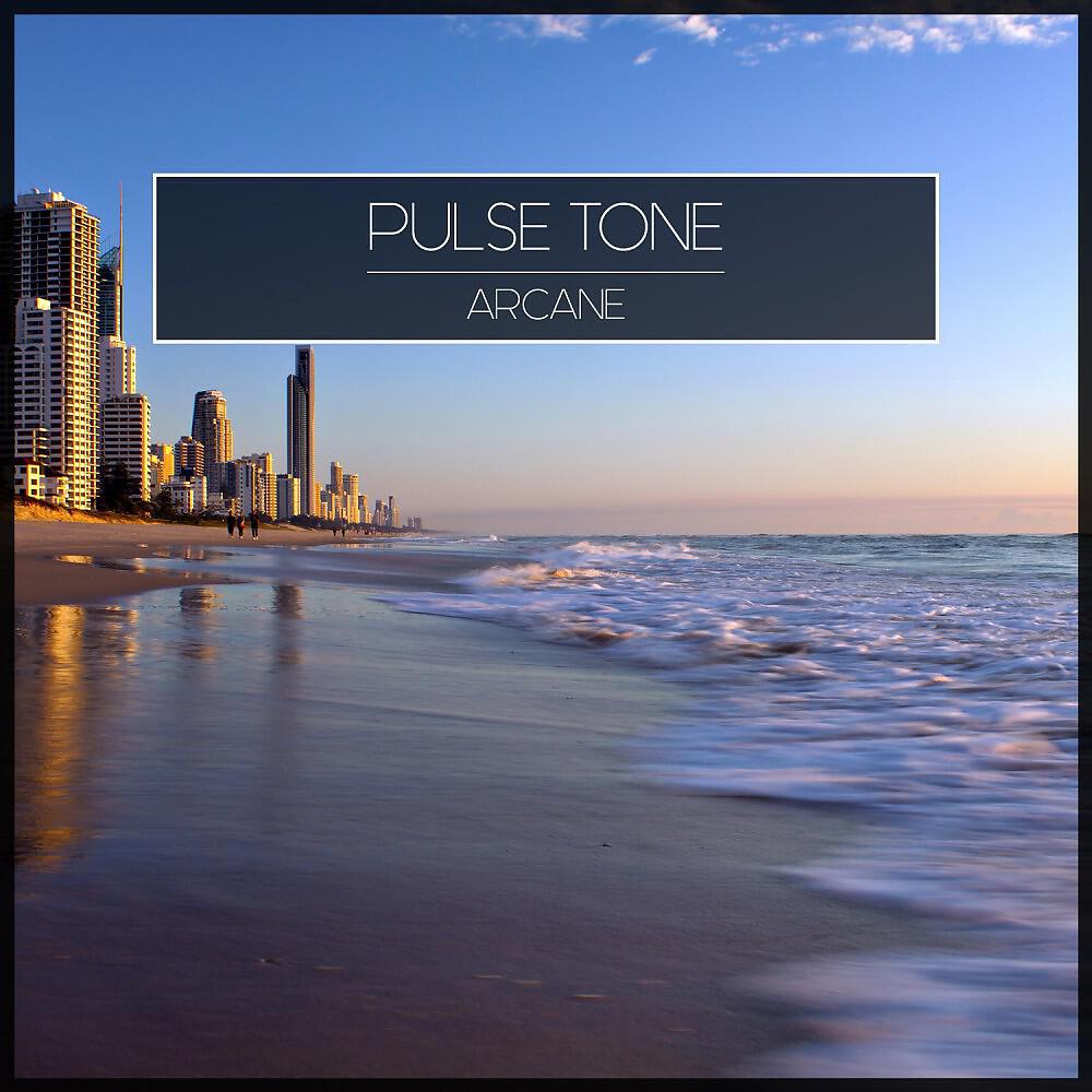 Pulse Tone & Arcane