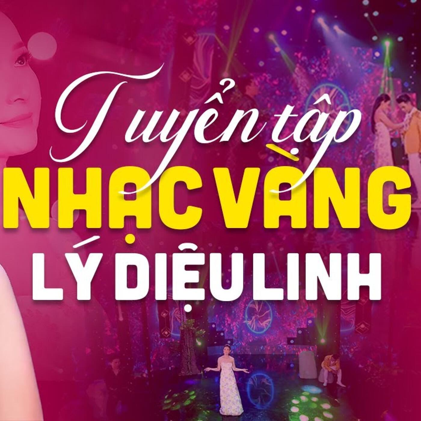 Релиз Lý Diệu Linh Giọng Ca Đặc Biệt Hay Gây Nghiện Người Nghe - LK Trữ Tình Bolero Chọn Lọc Đặc Sắc Nhất (CD4)