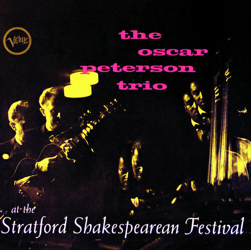 Релиз Oscar Peterson Trio At The Stratford Shakesperean Festival
