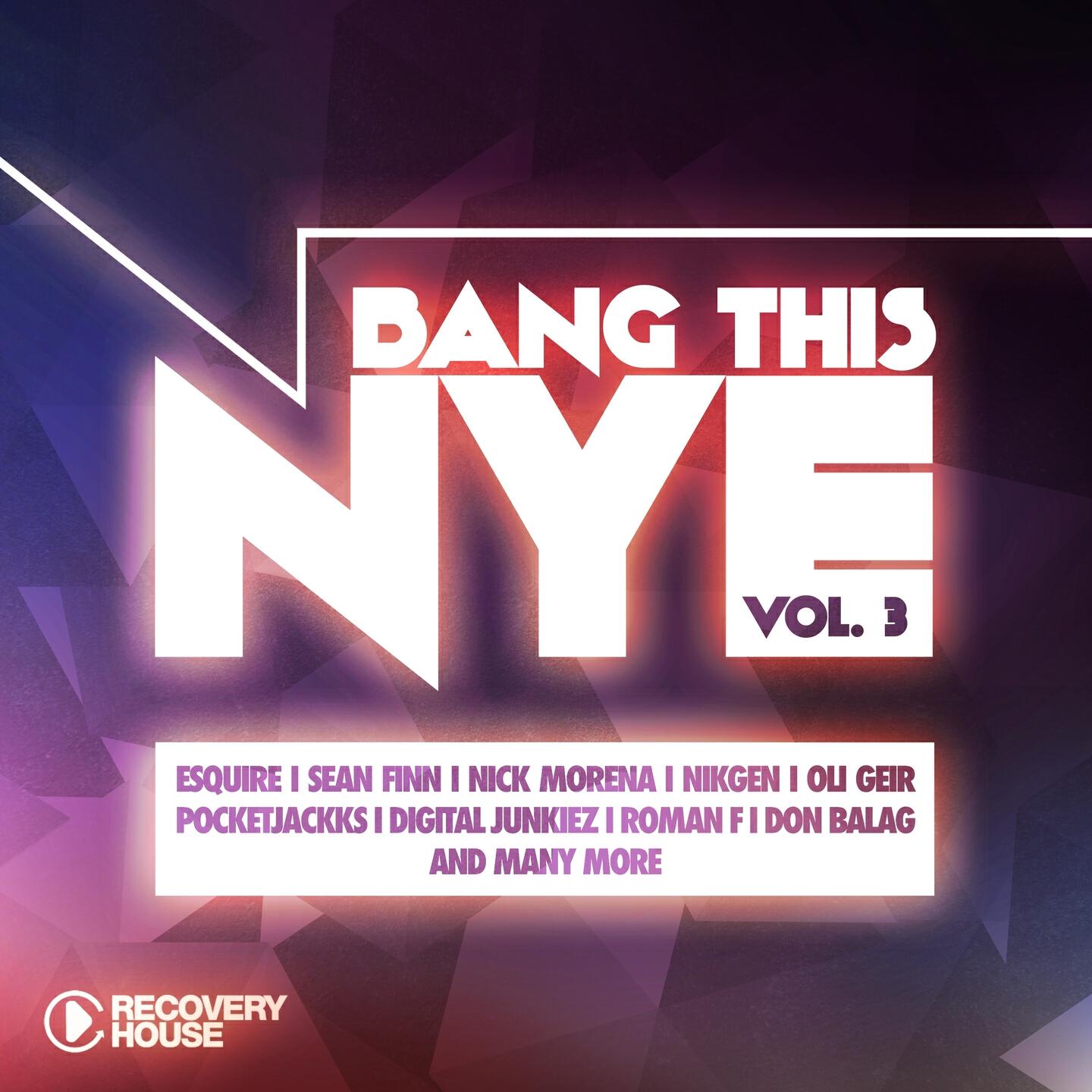 Релиз Bang This NYE, Vol. 3