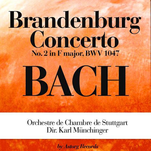 Релиз Bach: Brandenburg Concerto No. 2 In F Major, Bwv 1047