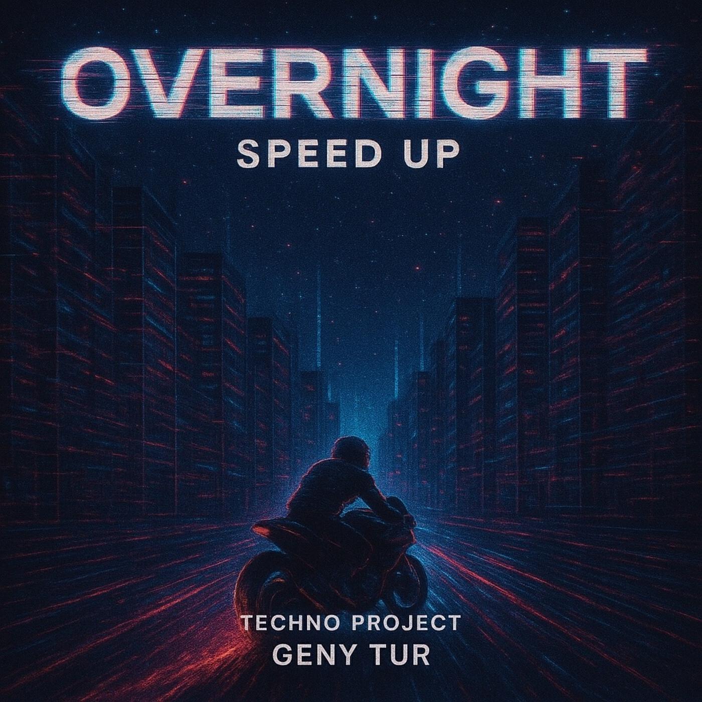 Релиз Overnight (Speed Up)
