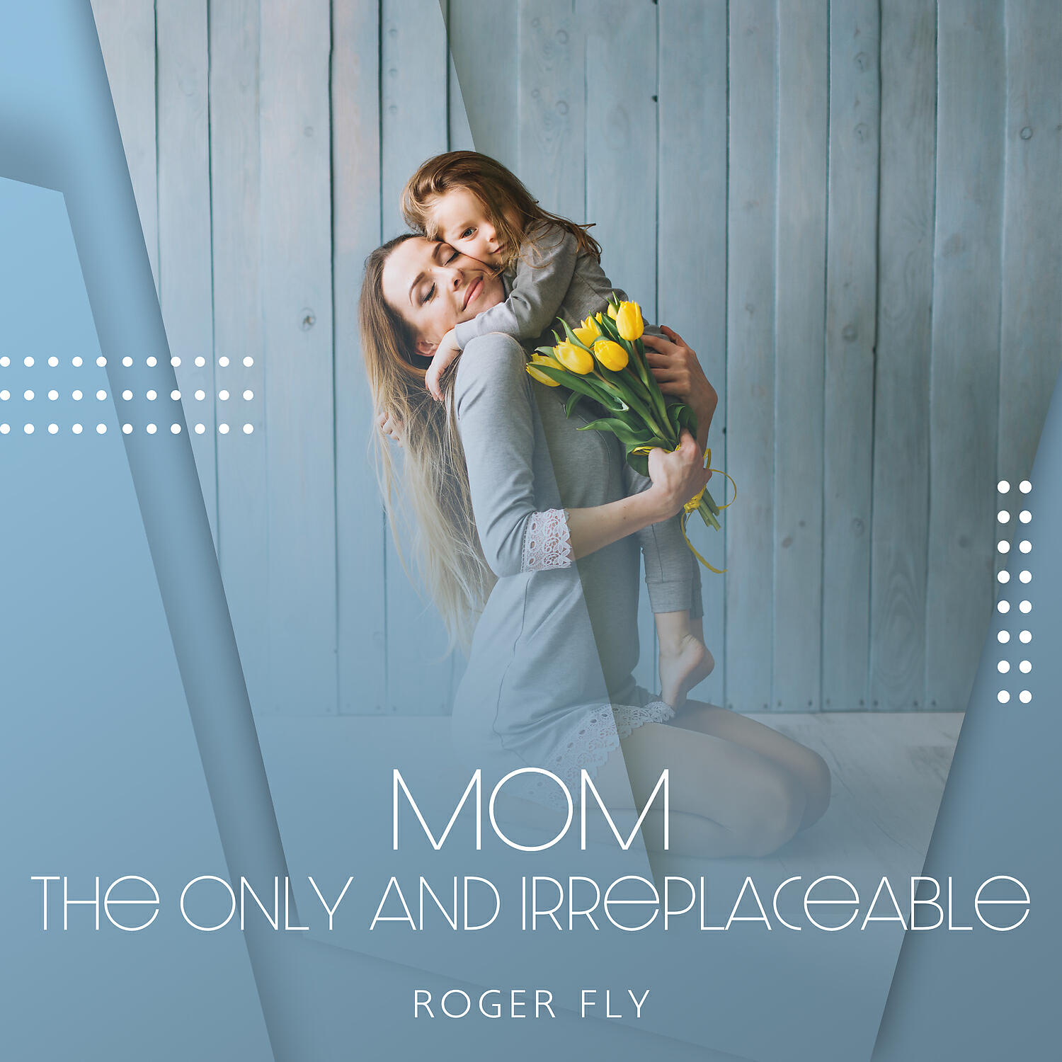 Релиз Mom: The Only and Irreplaceable