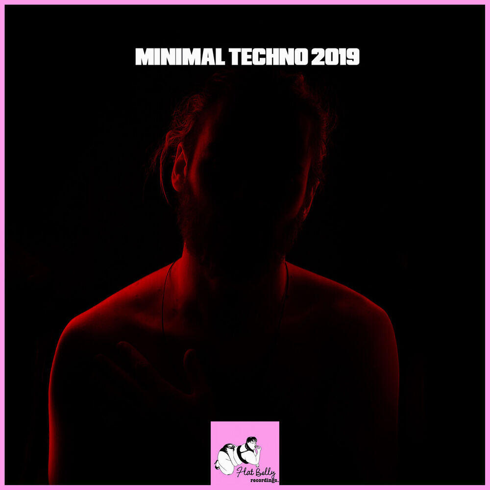 Релиз Minimal Techno 2019