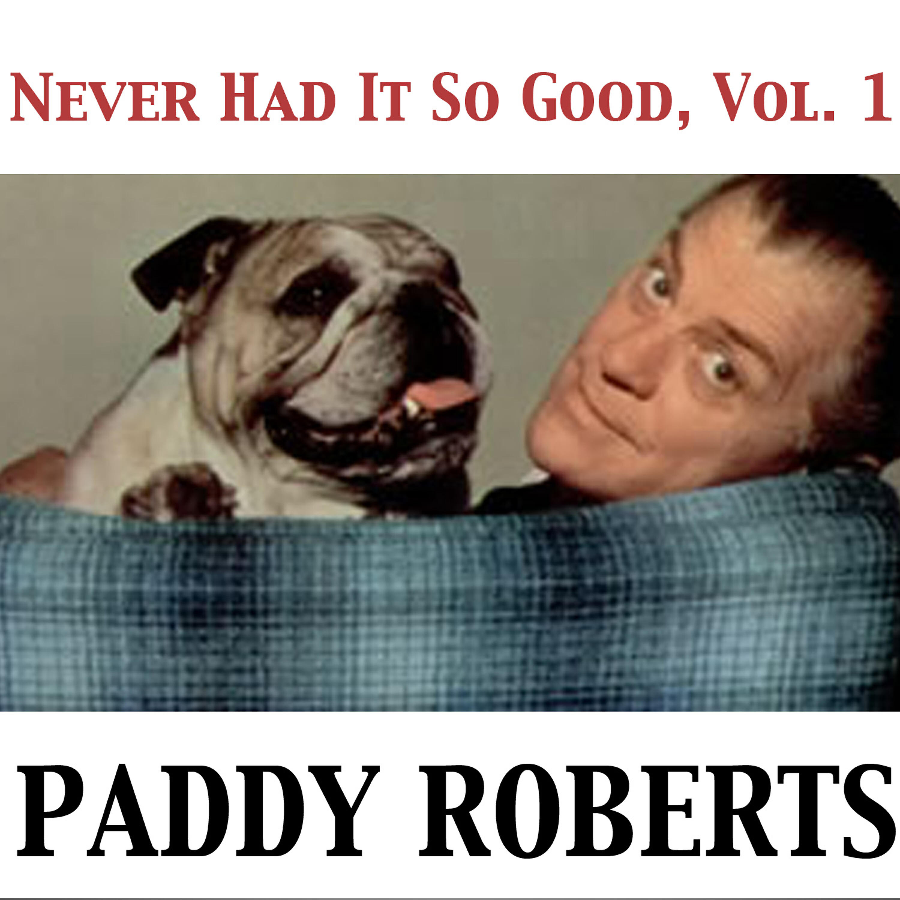Релиз We've Never Had It so Good, Vol. 1