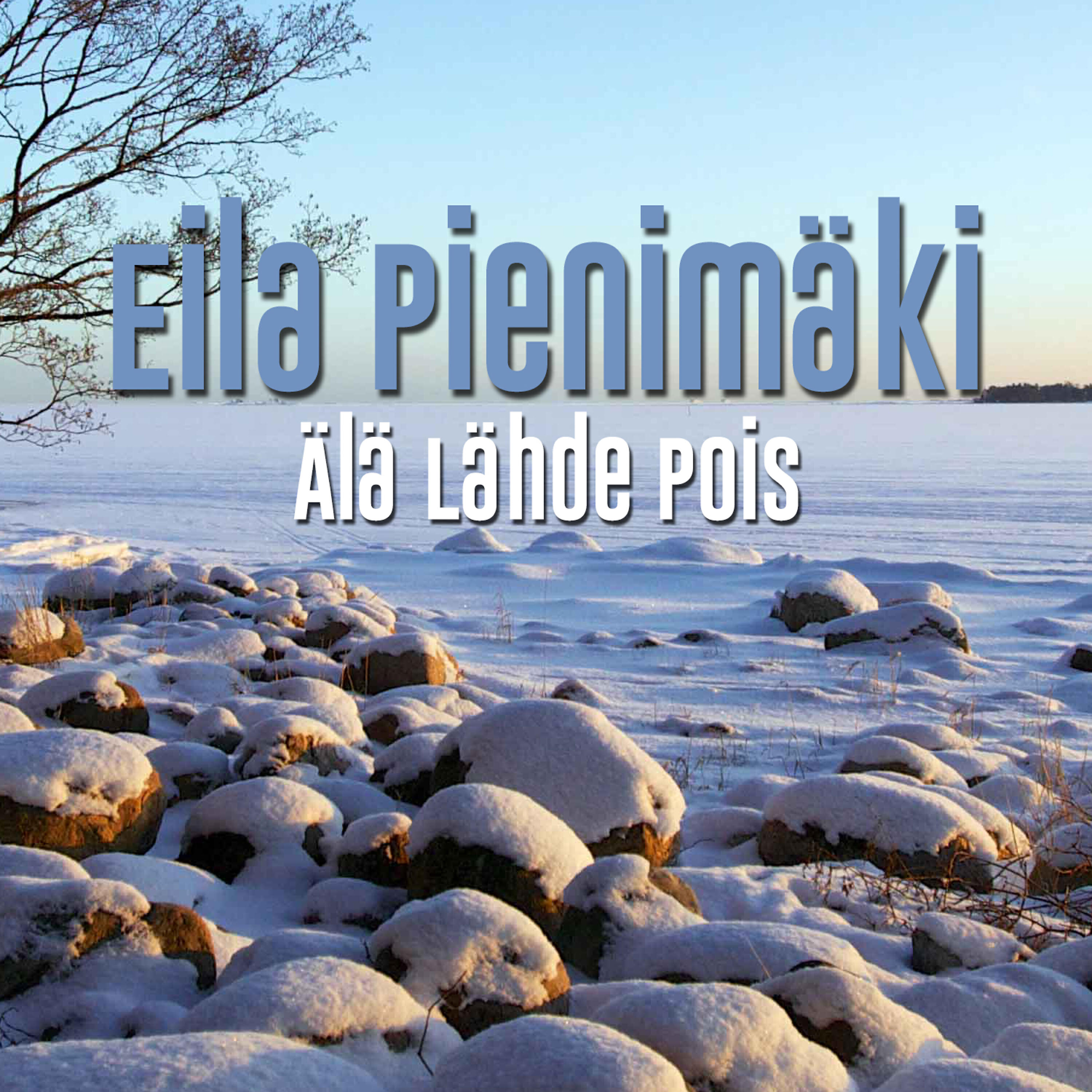 Релиз Älä Lähde Pois