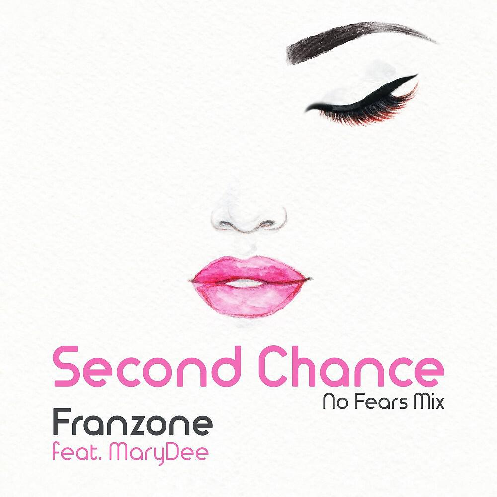 Релиз Second Chance (No Fears Mix)