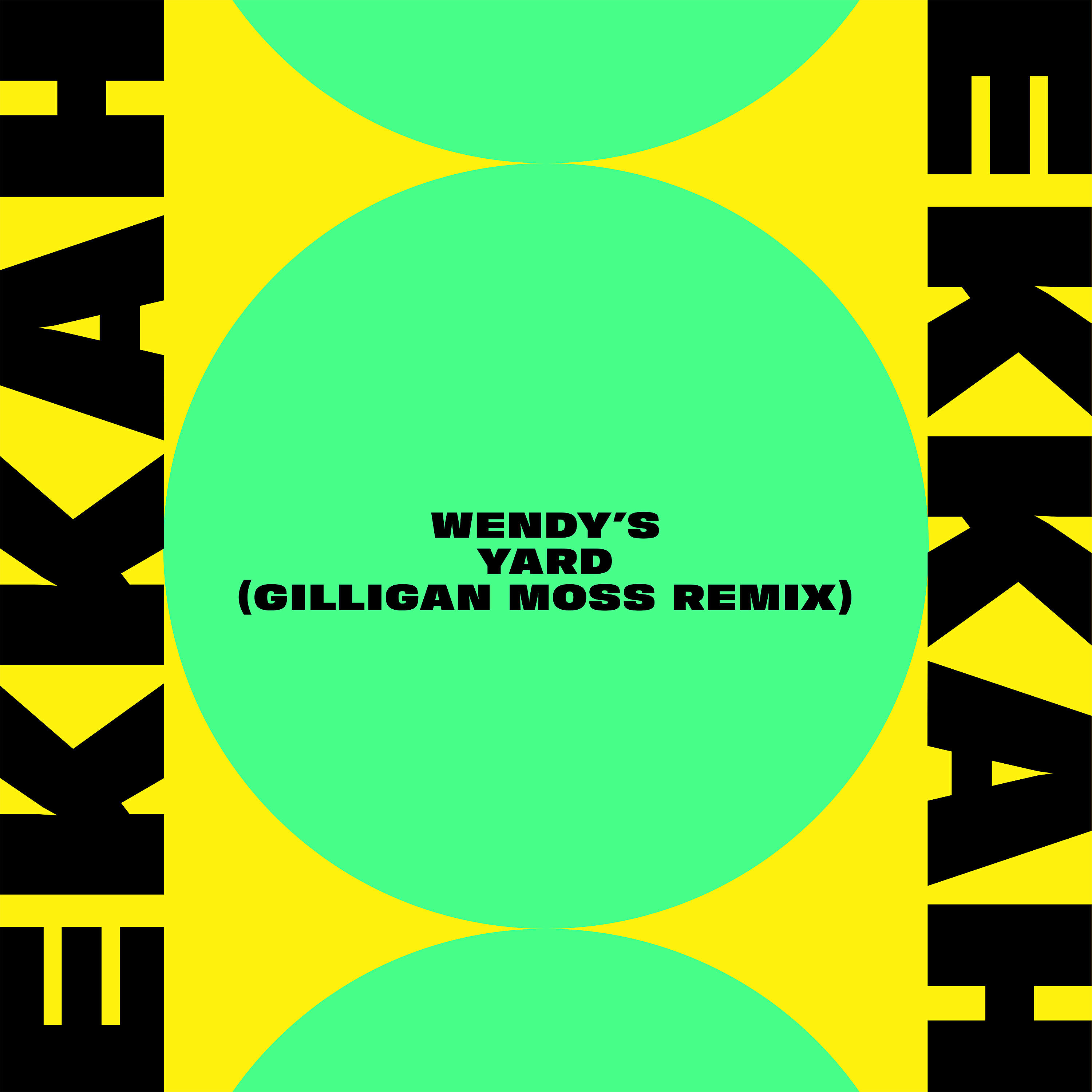 Релиз Wendy's Yard (Gilligan Moss Remix)