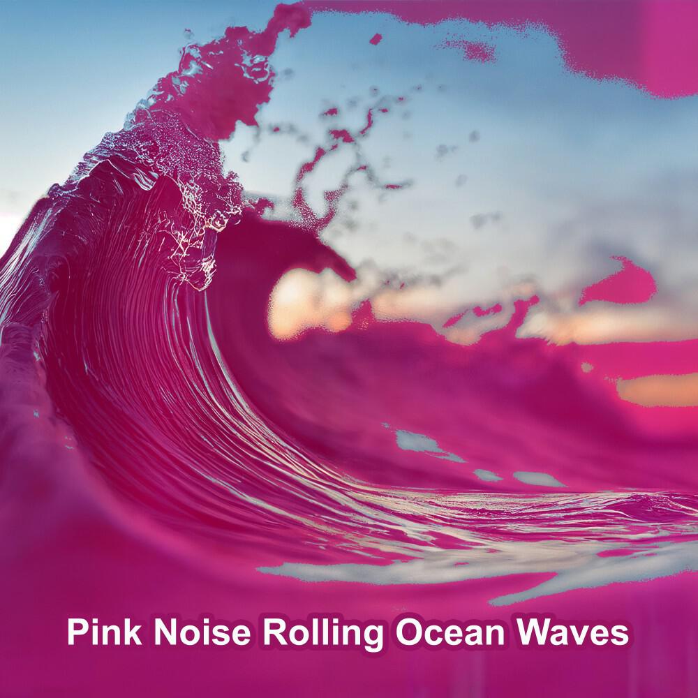 Релиз Pink Noise Rolling Ocean Waves