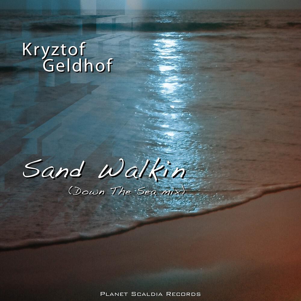 Релиз Sand Walkin' (Down the Sea Mix)