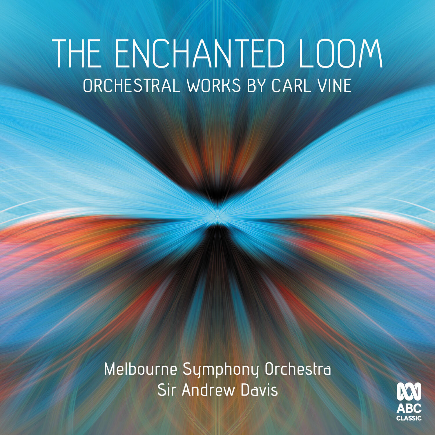 Релиз The Enchanted Loom: Orchestral Works by Carl Vine