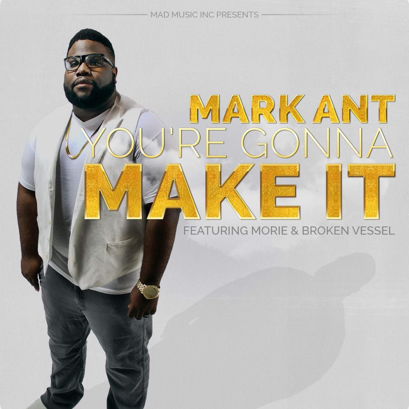Релиз You're Gonna Make It (feat. Morie & Broken Vessel)