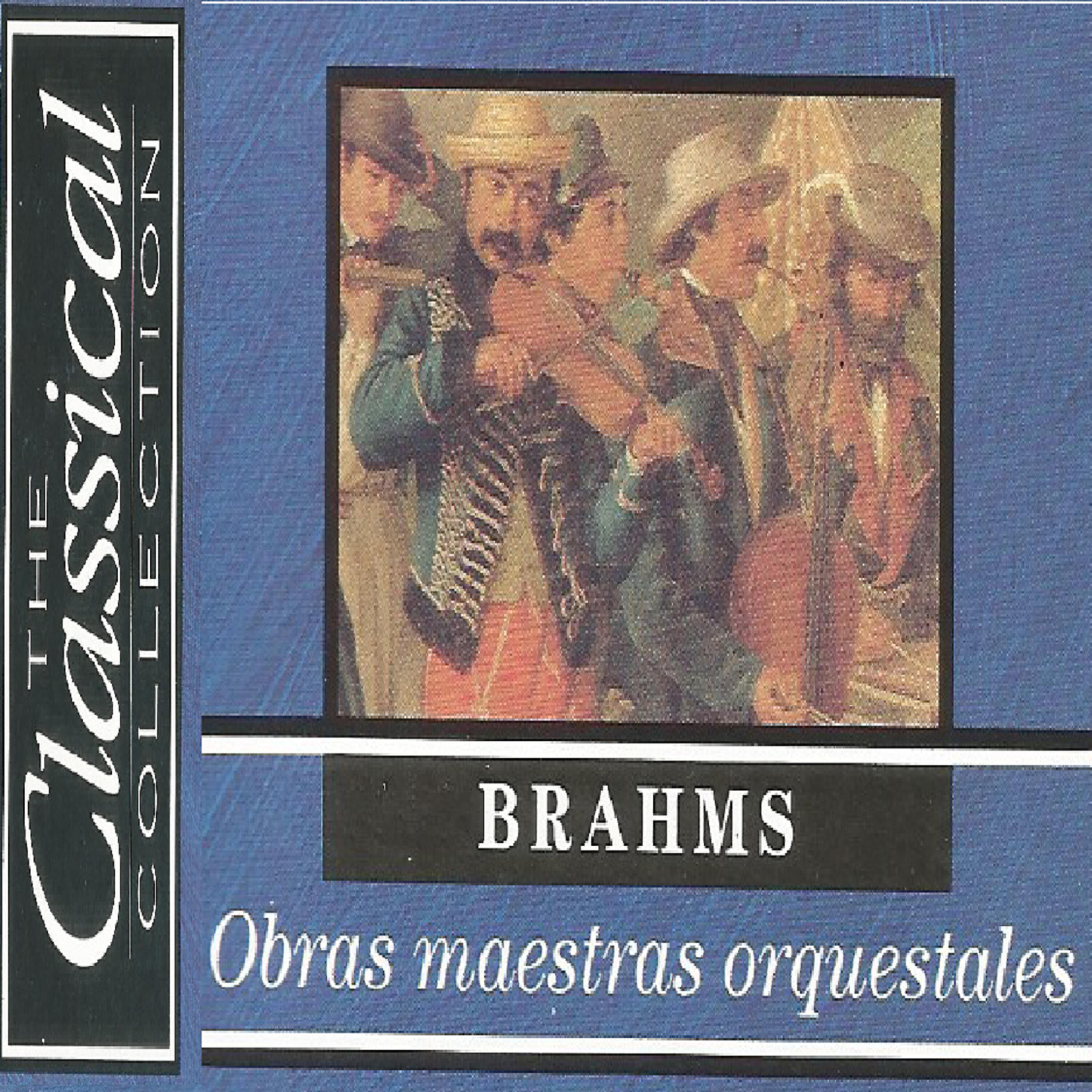 Релиз The Classical Colletion - Brahms - Obras maestras orquestrales