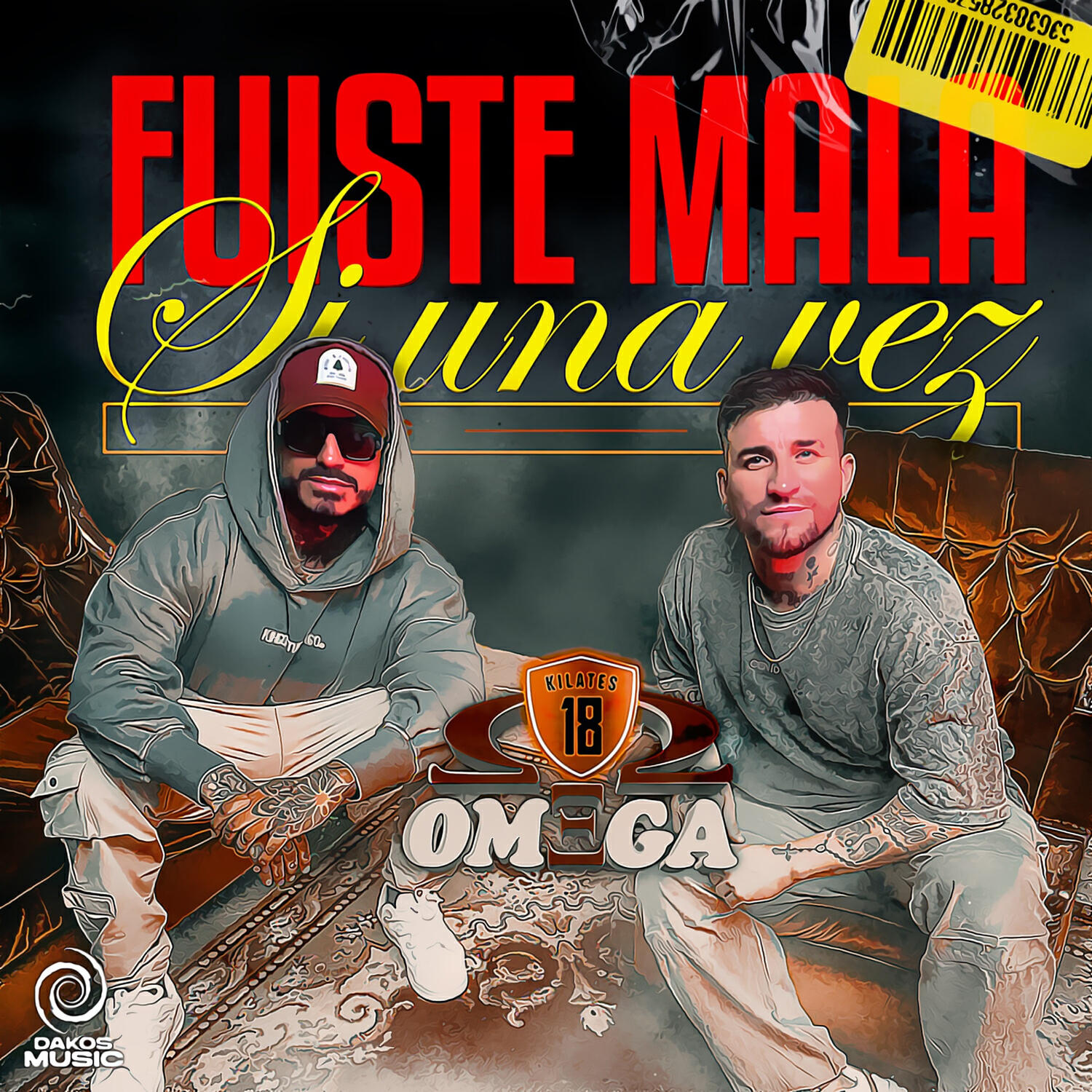 Релиз Fuiste Mala / Si Una Vez