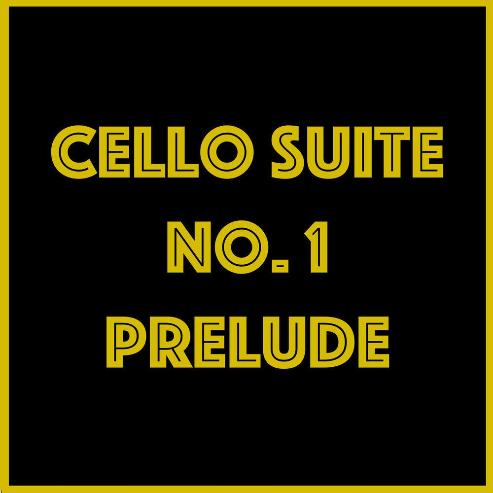 Релиз Cello Suite No. 1 Prelude