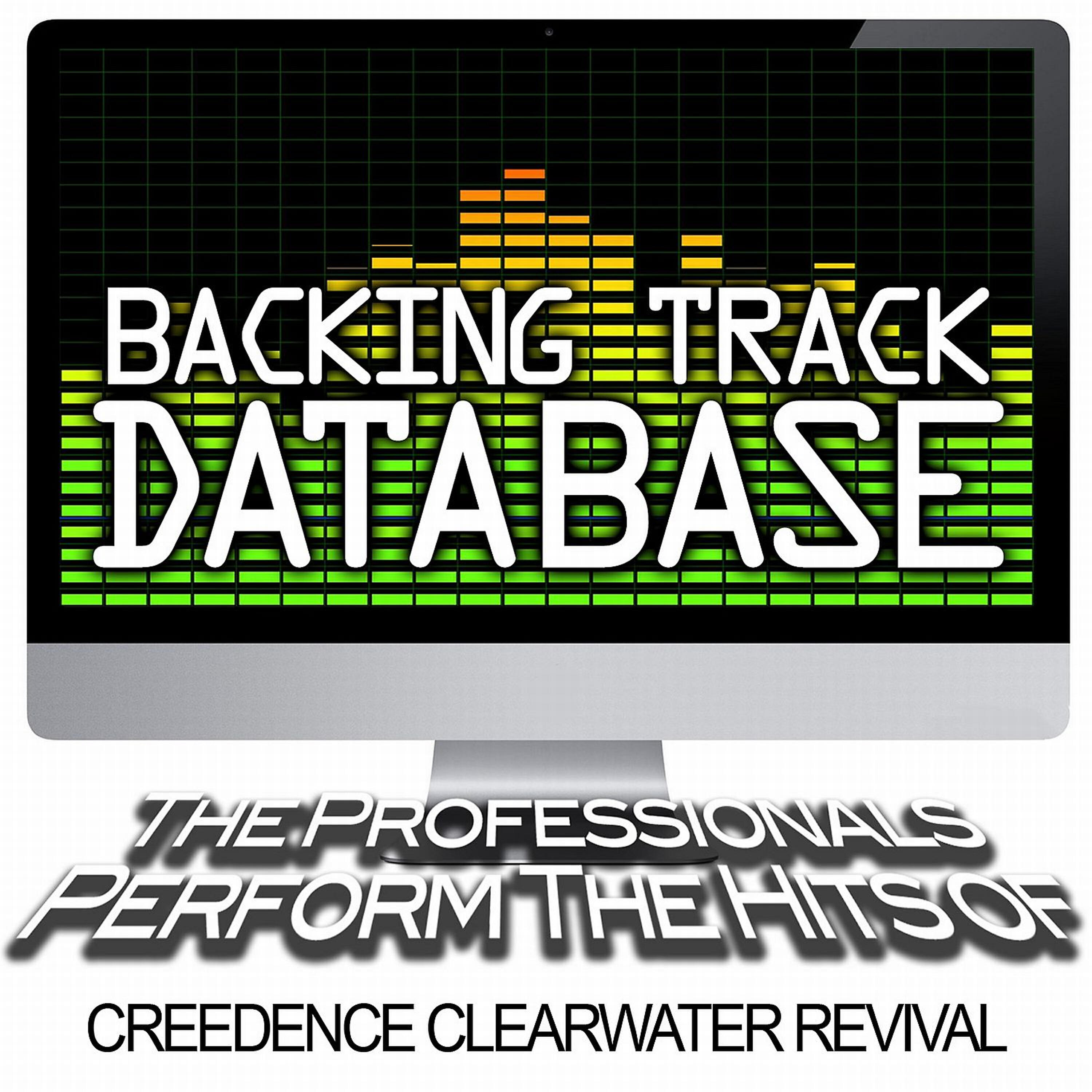 Релиз Backing Track Database - The Professionals Perform the Hits of Creedence Clearwater Revival (Instrumental)