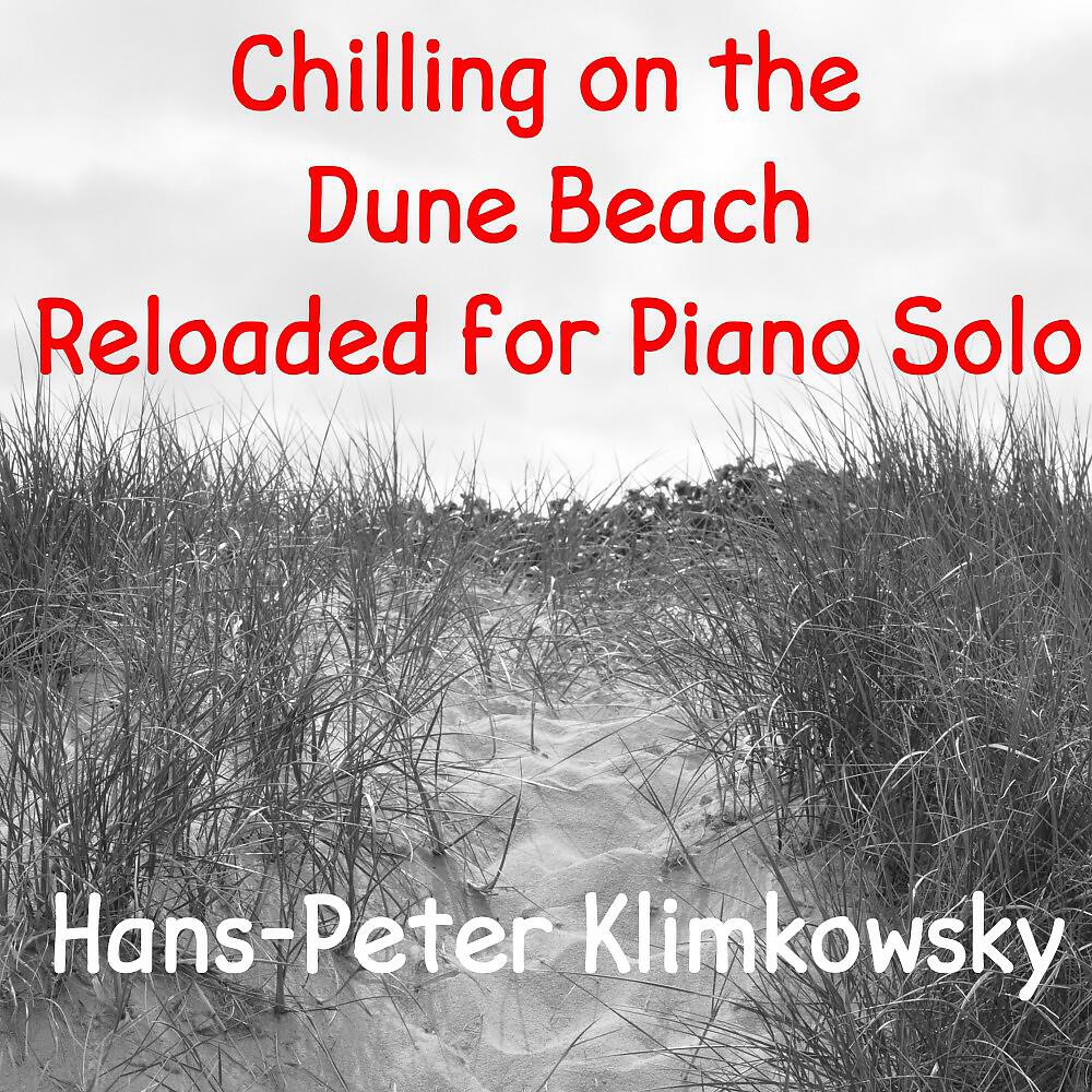 Релиз Chilling on the Dune Beach: Reloaded for Piano Solo