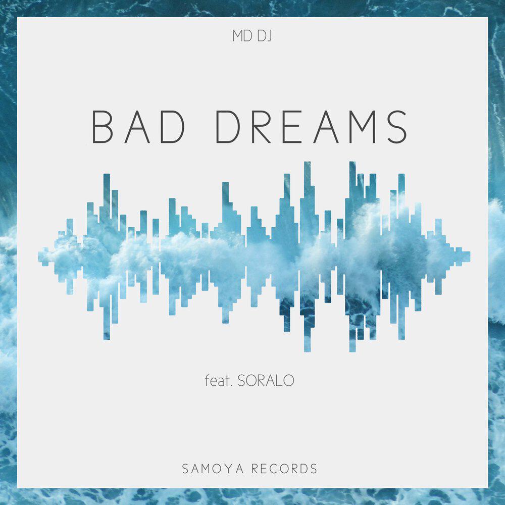 Релиз Bad Dreams