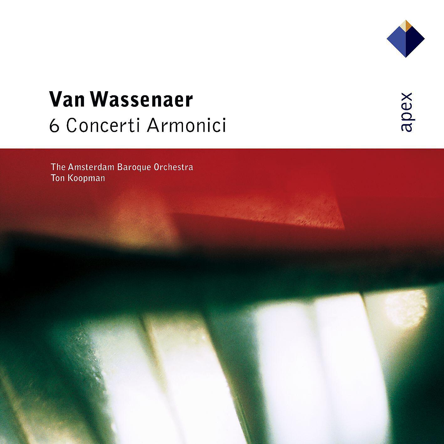 Релиз Van Wassenaer : 6 Concerti Armonici  -  APEX