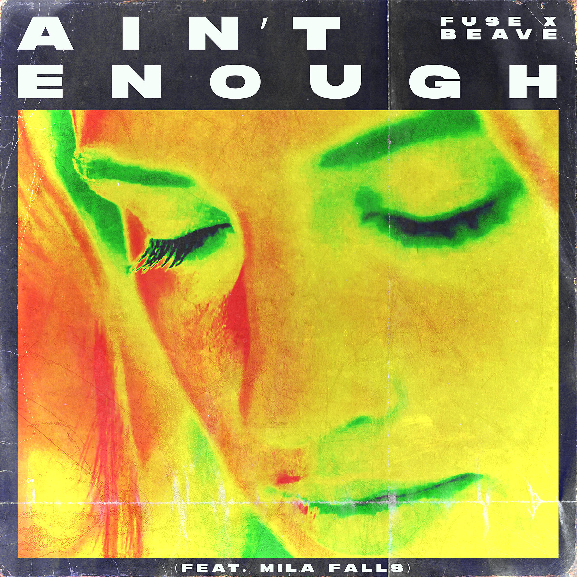 Скачать песню Fuse, Beave, Mila Falls - Ain't Enough (feat. Mila Falls) бесплатно в MP3 для Android и iOS