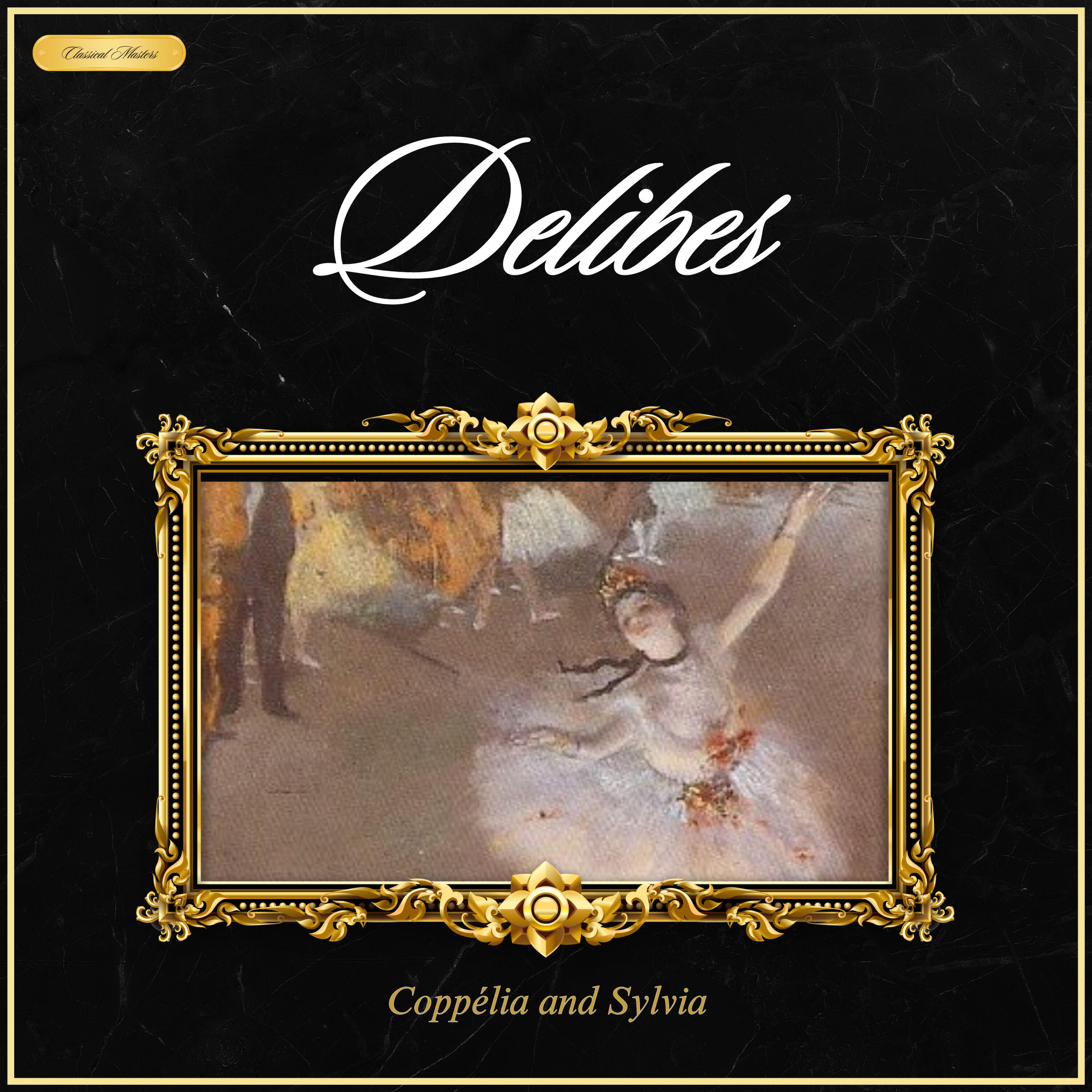 Релиз Delibes: Coppélia and Sylvia