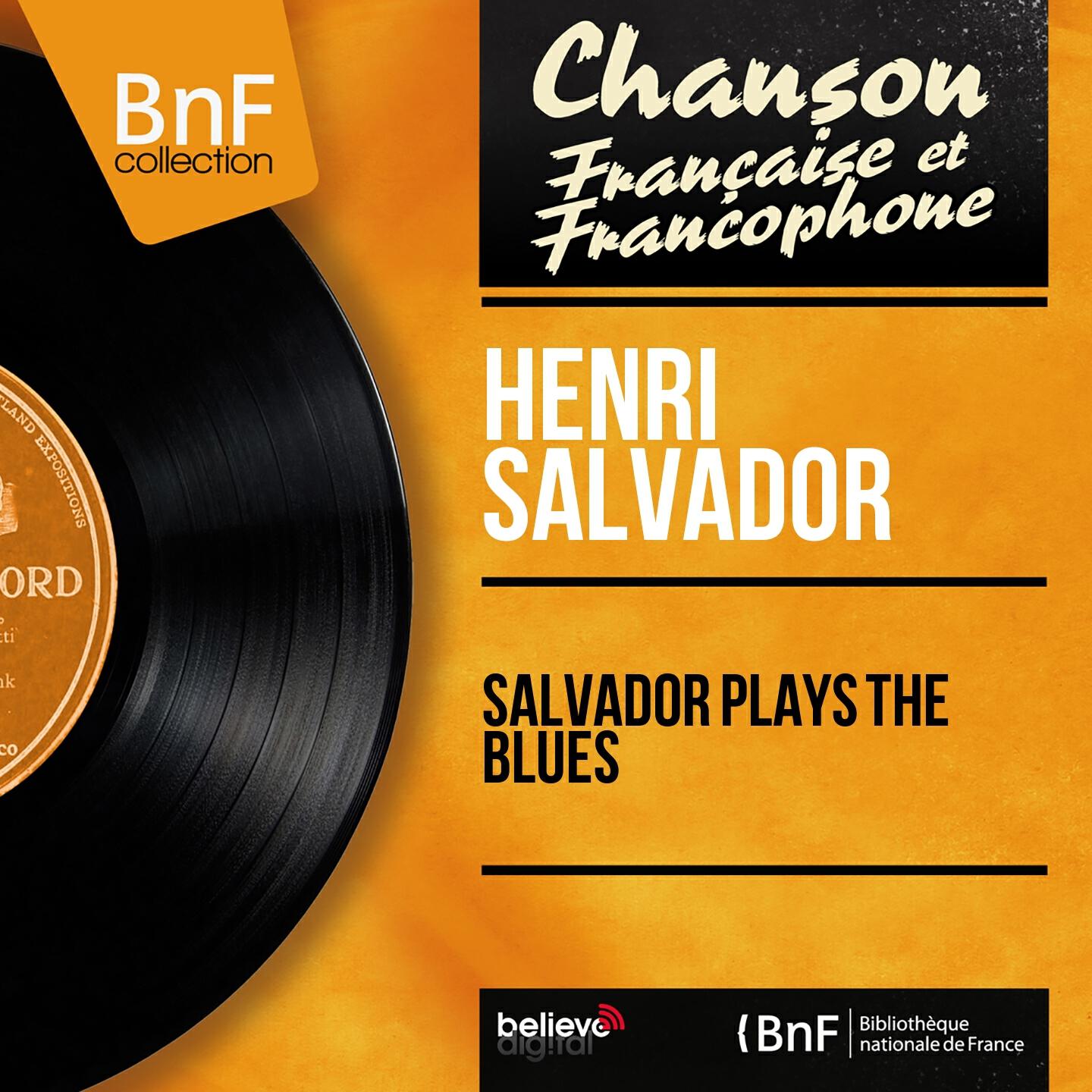 Релиз Salvador Plays the Blues (Mono Version)