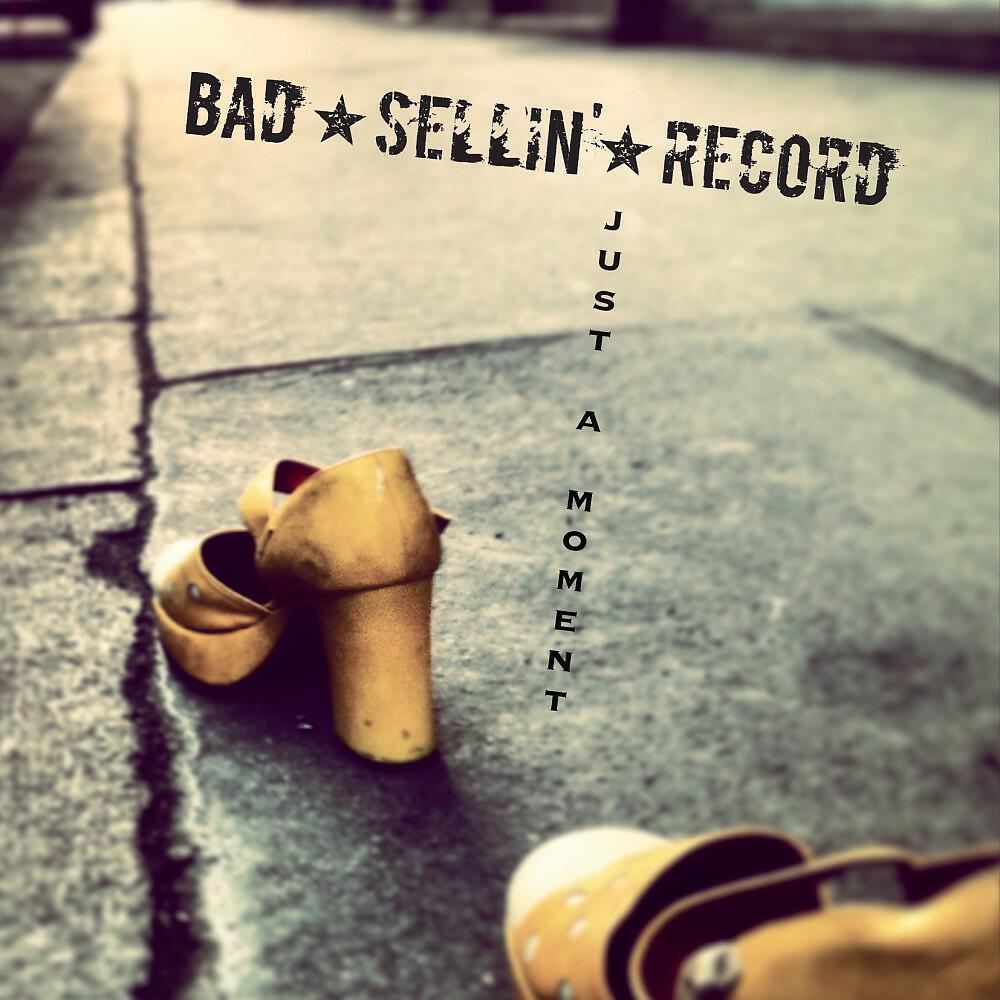 Bad Sellin Record