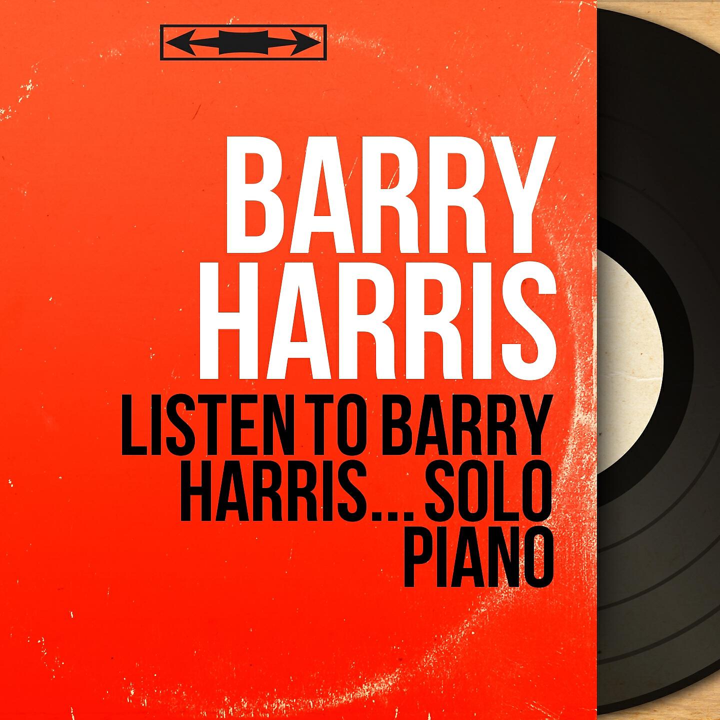 Релиз Listen to Barry Harris... Solo Piano