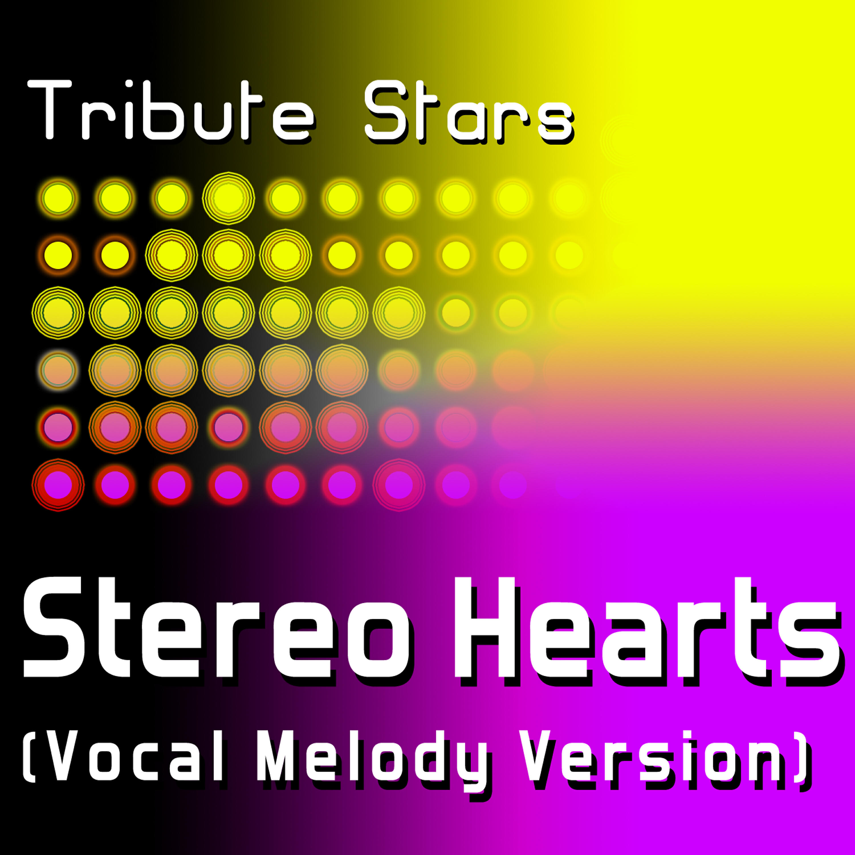 Релиз Gym Class Heroes feat. Adam Levine - Stereo Hearts (Vocal Melody Version)