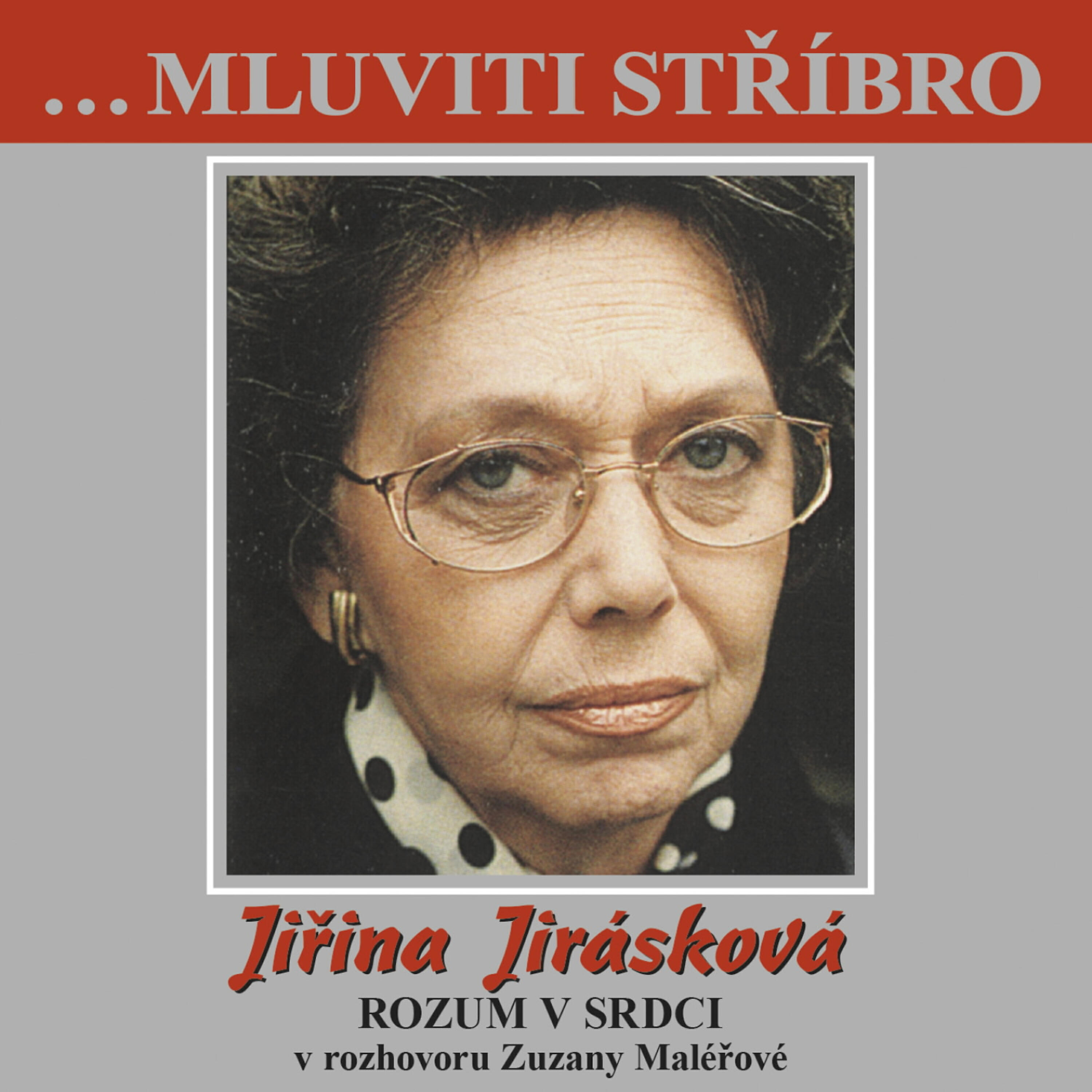 Релиз Rozum v srdci:  V rozhovoru Z. Maléřové(...mluviti stříbro)