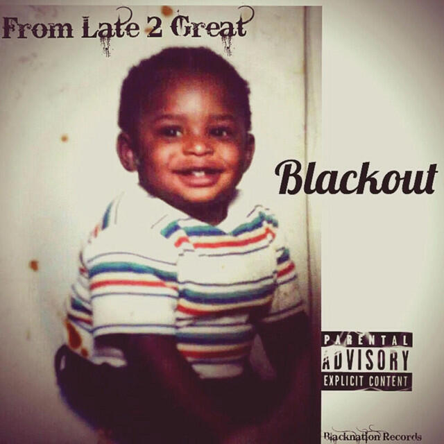 Blackout Tha Great