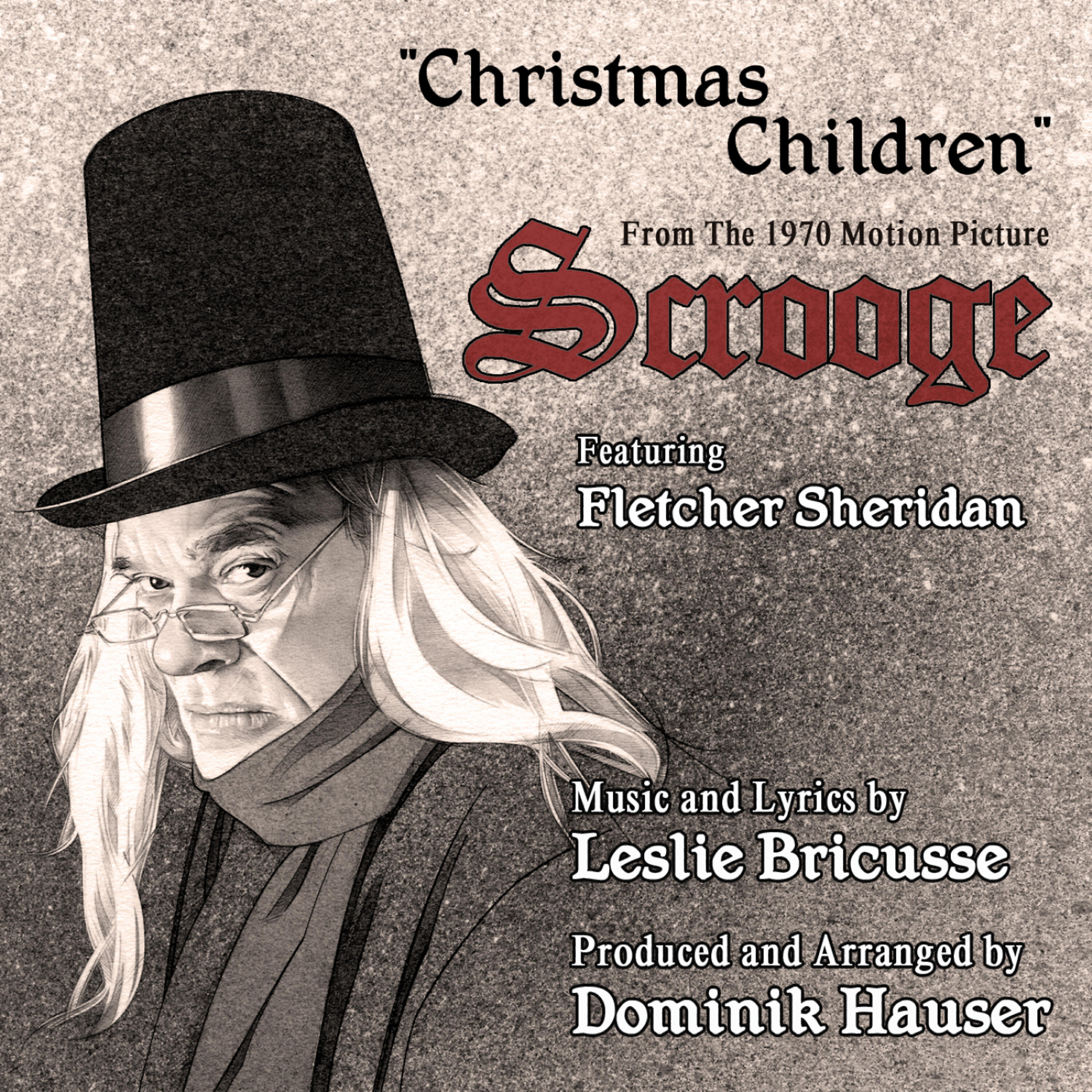 Релиз Christmas Children - From the 1970 Motion Picture SCROOGE by Leslie Bricusse