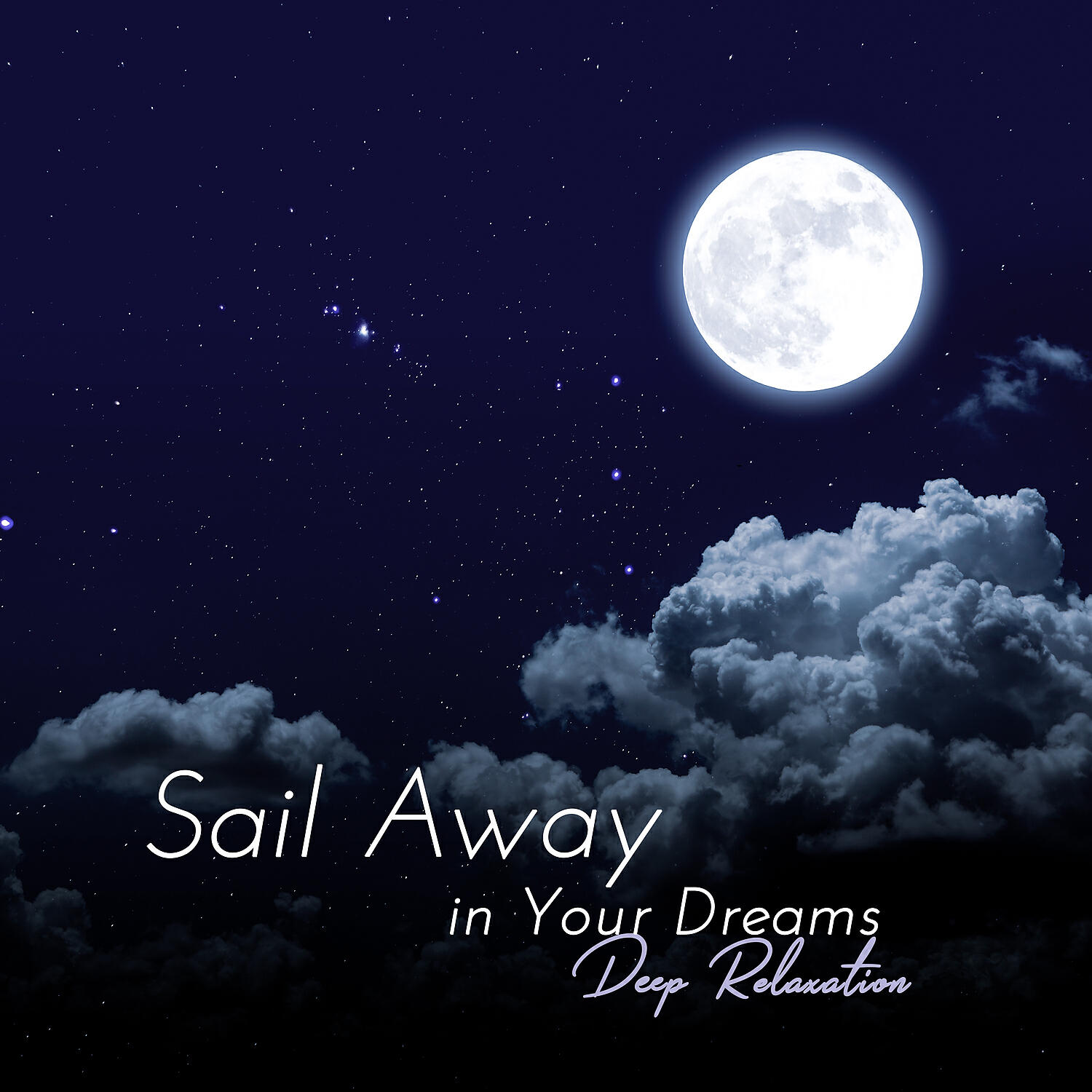 Релиз Sail Away in Your Dreams - Deep Relaxation