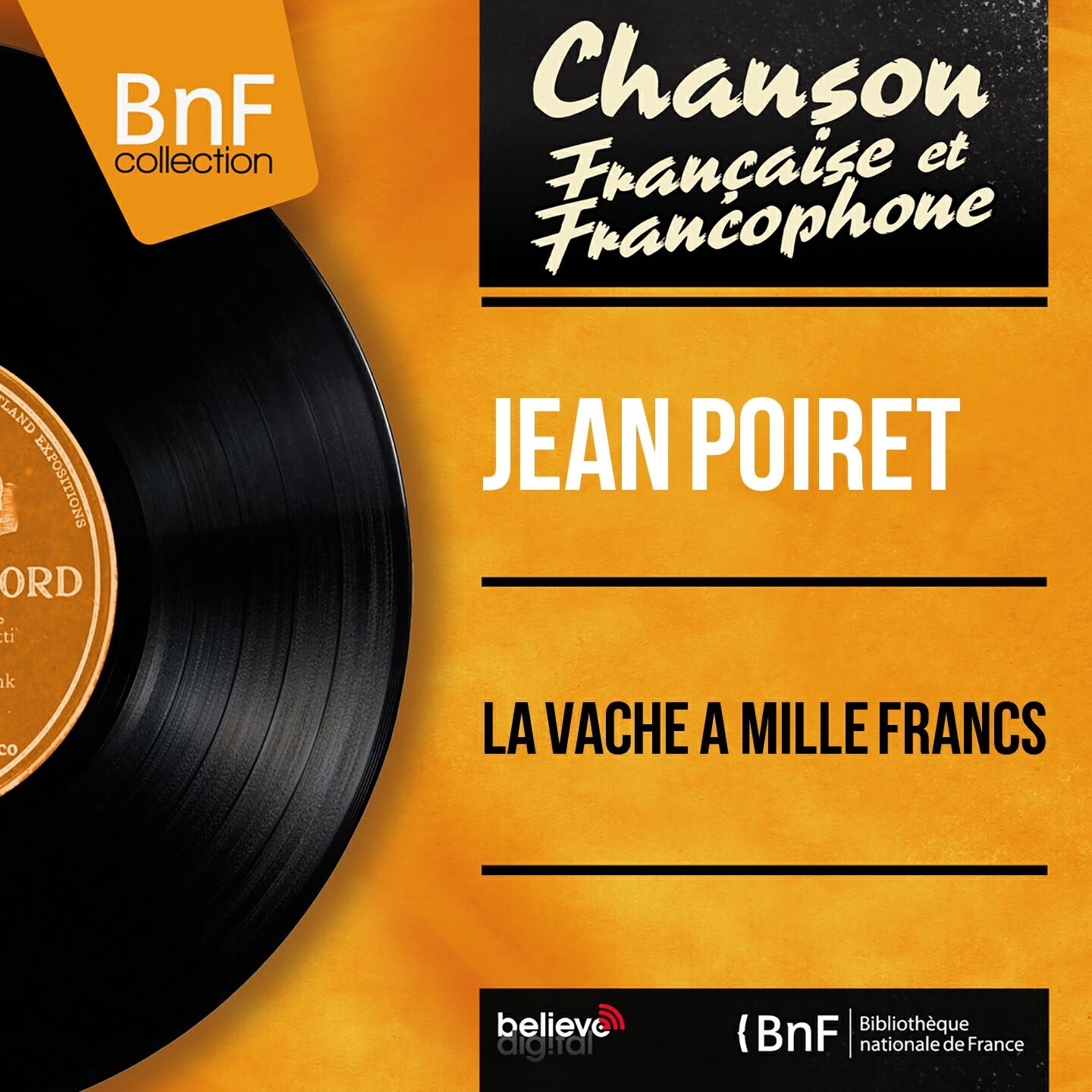 Релиз La vache à mille francs (Mono Version)