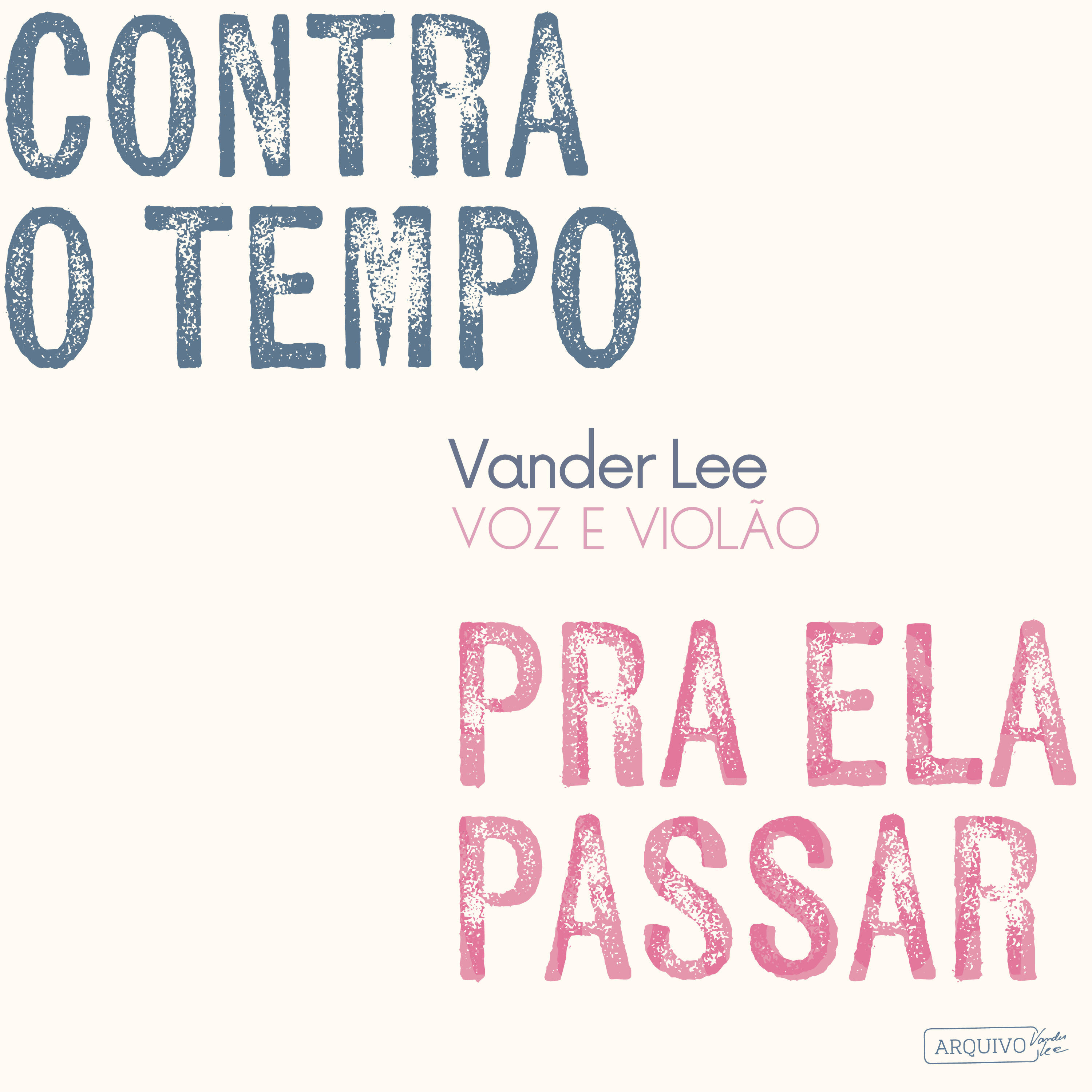 Релиз Contra o Tempo / Pra Ela Passar (Voz e Violão)