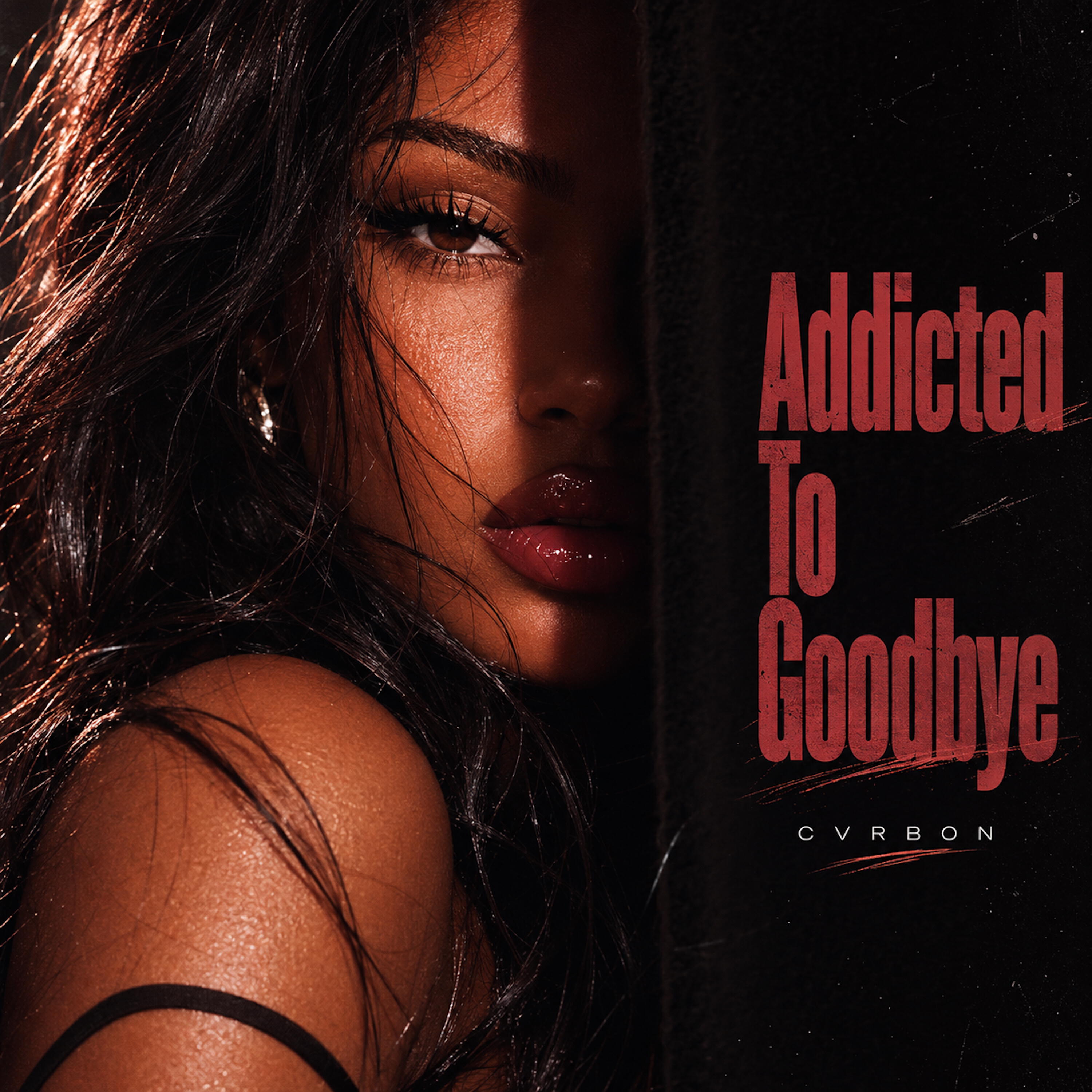 Релиз Addicted To Goodbye