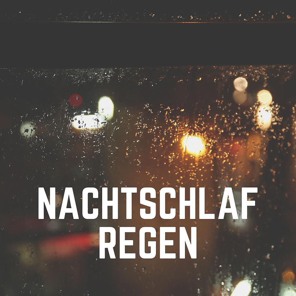 Релиз Nachtschlaf Regen