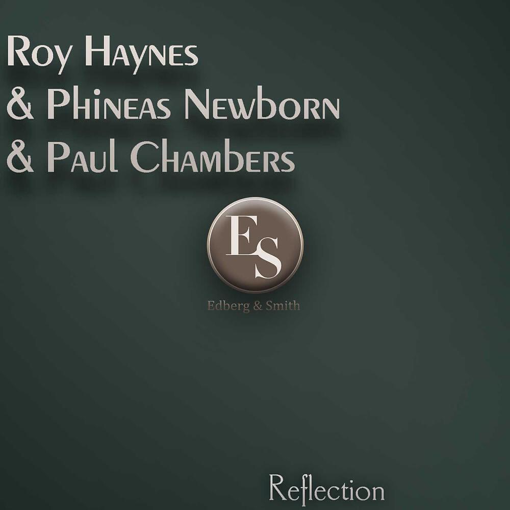 Roy Haynes, Phineas Newborn & Paul Chambers