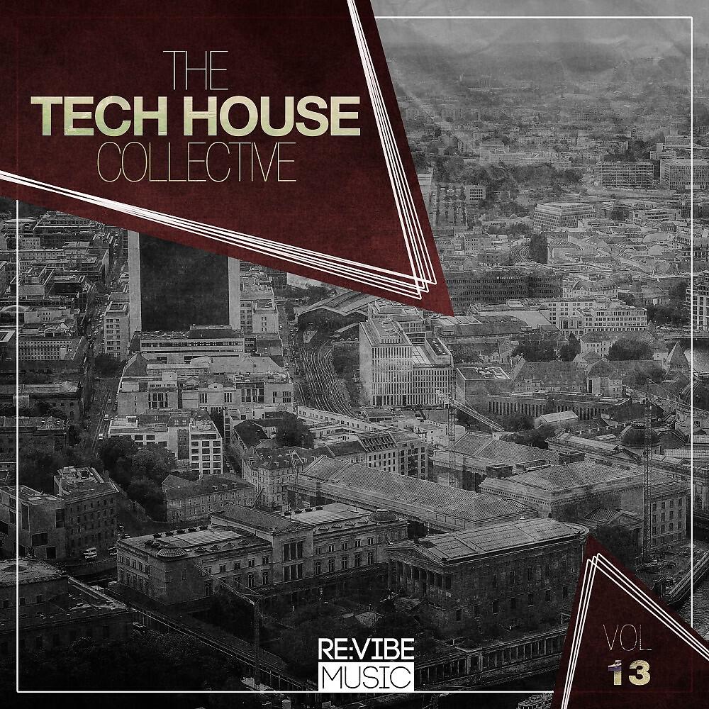 Релиз The Tech House Collective, Vol. 13