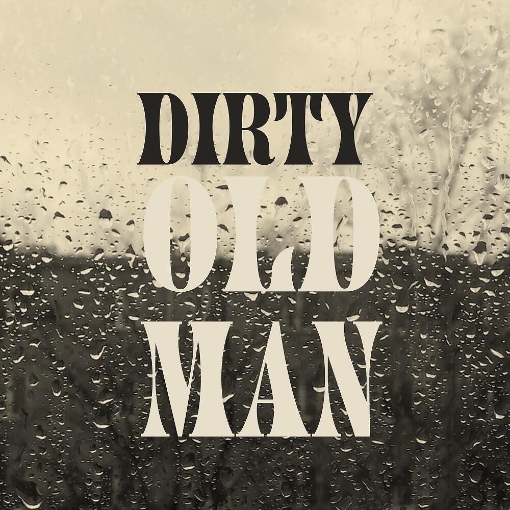 Релиз Dirty Old Town