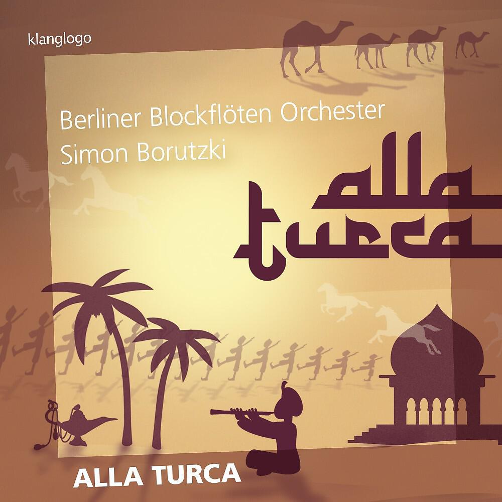 Релиз Berliner Blockflöten Orchester: Alla Turca