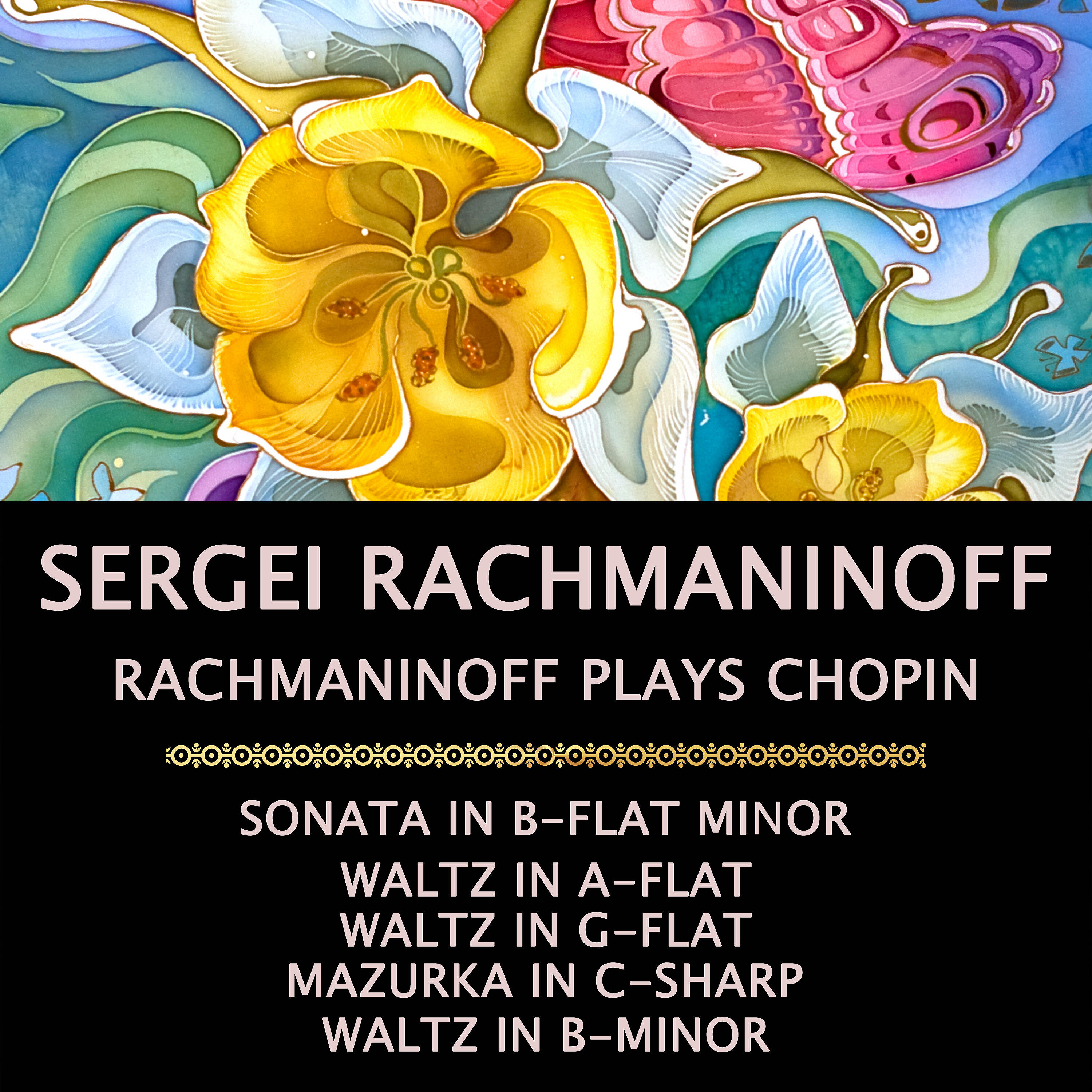 Релиз Rachmaninoff Plays Chopin