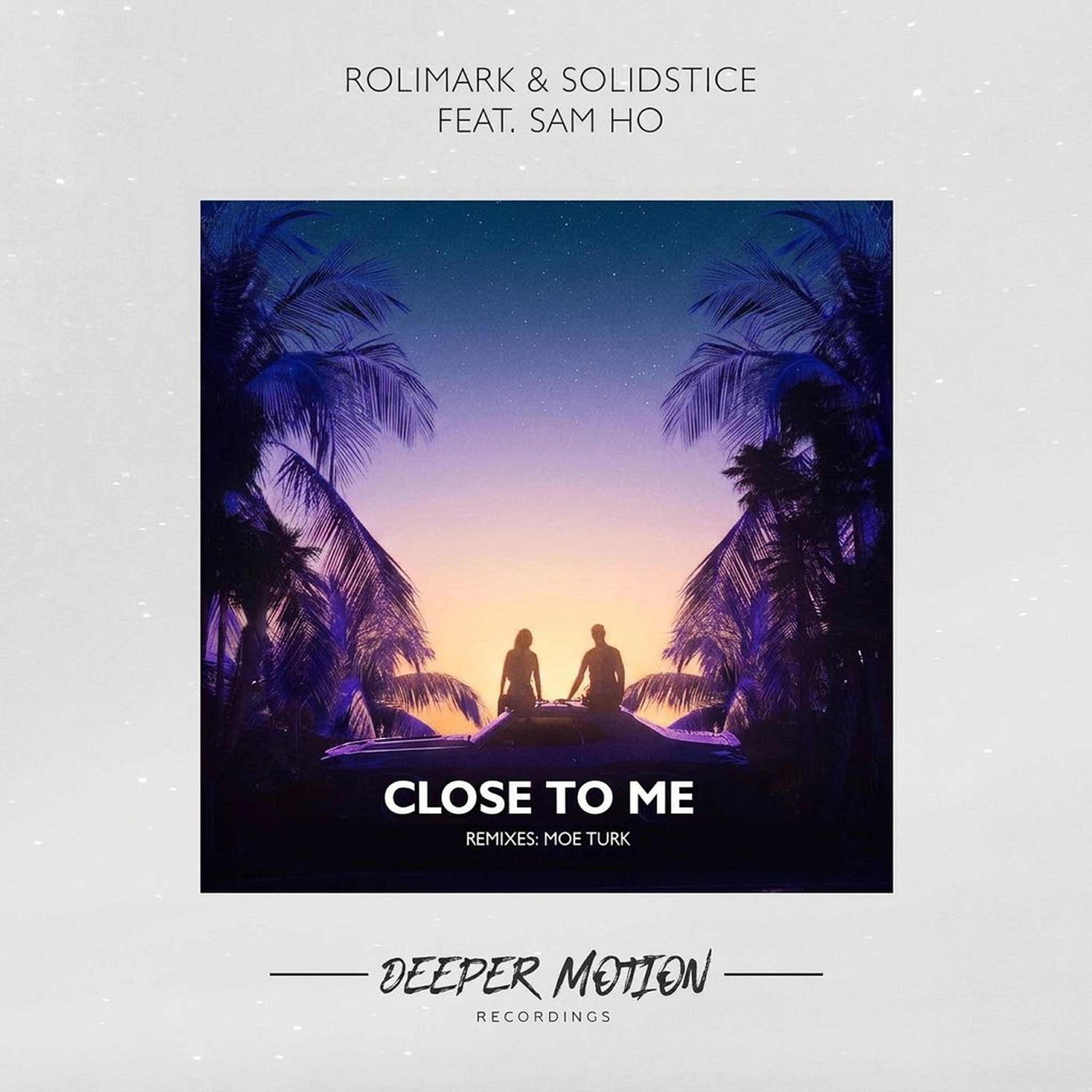 Релиз Close to Me (Moe Turk Remix)