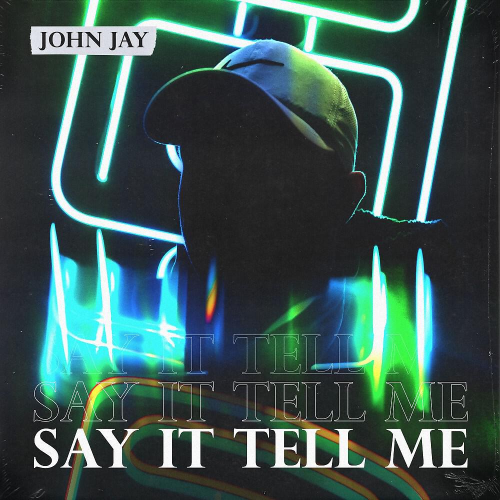 Релиз Say It Tell Me (Radio Version)