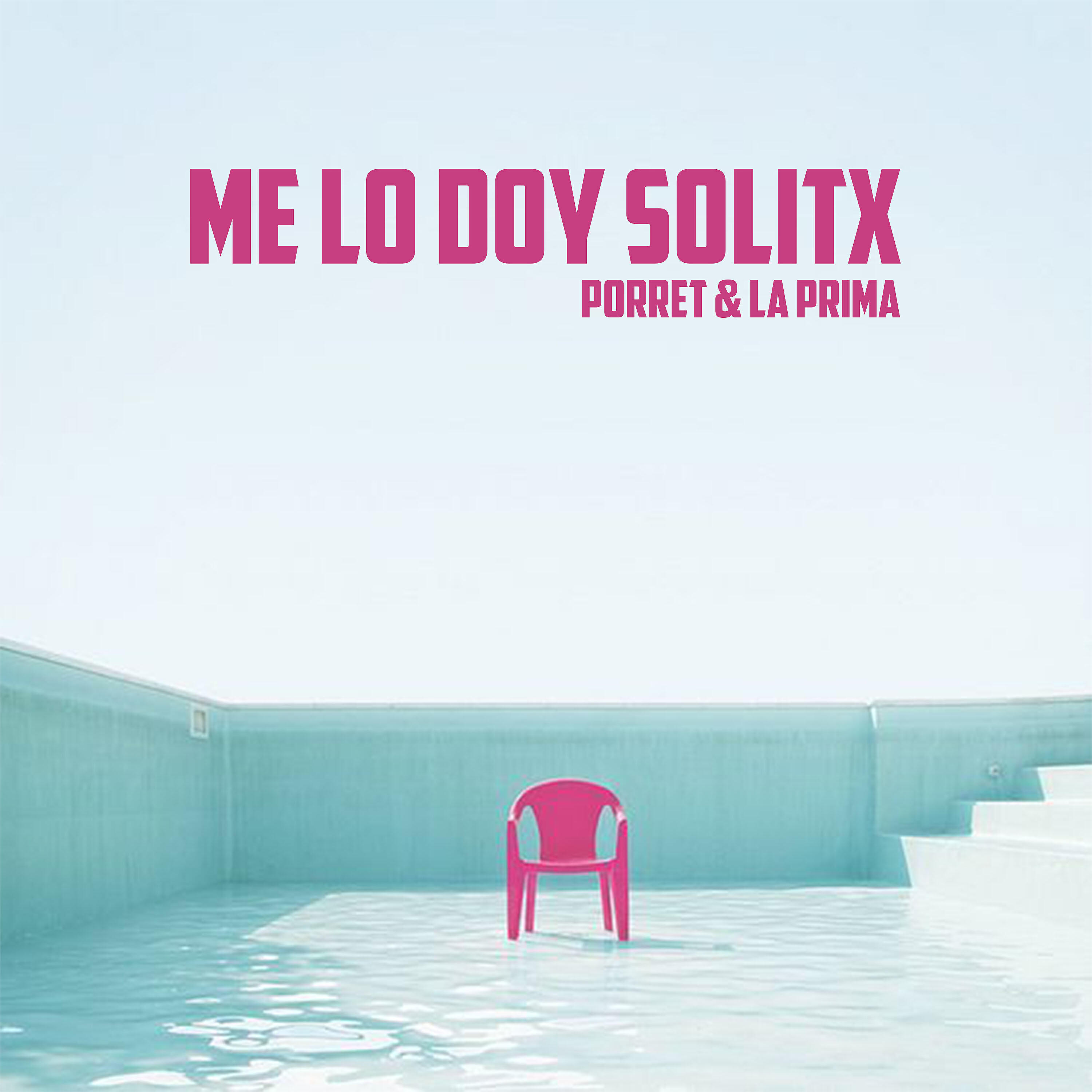 Релиз Me Lo Doy Solitx