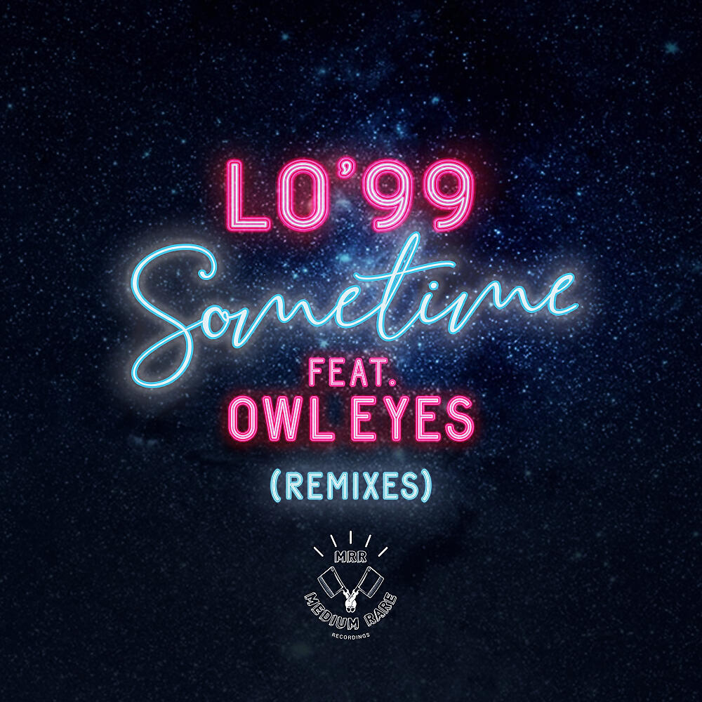 Релиз Sometime (Remixes)