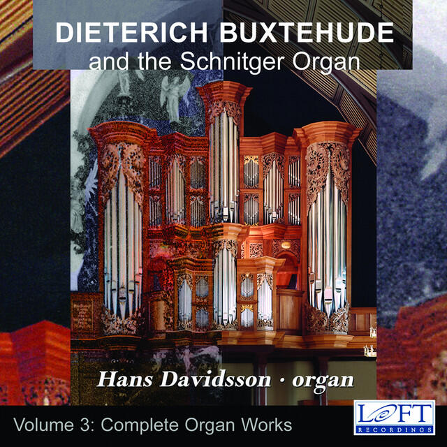 Релиз Buxtehude: Complete Organ Works, Vol. 3