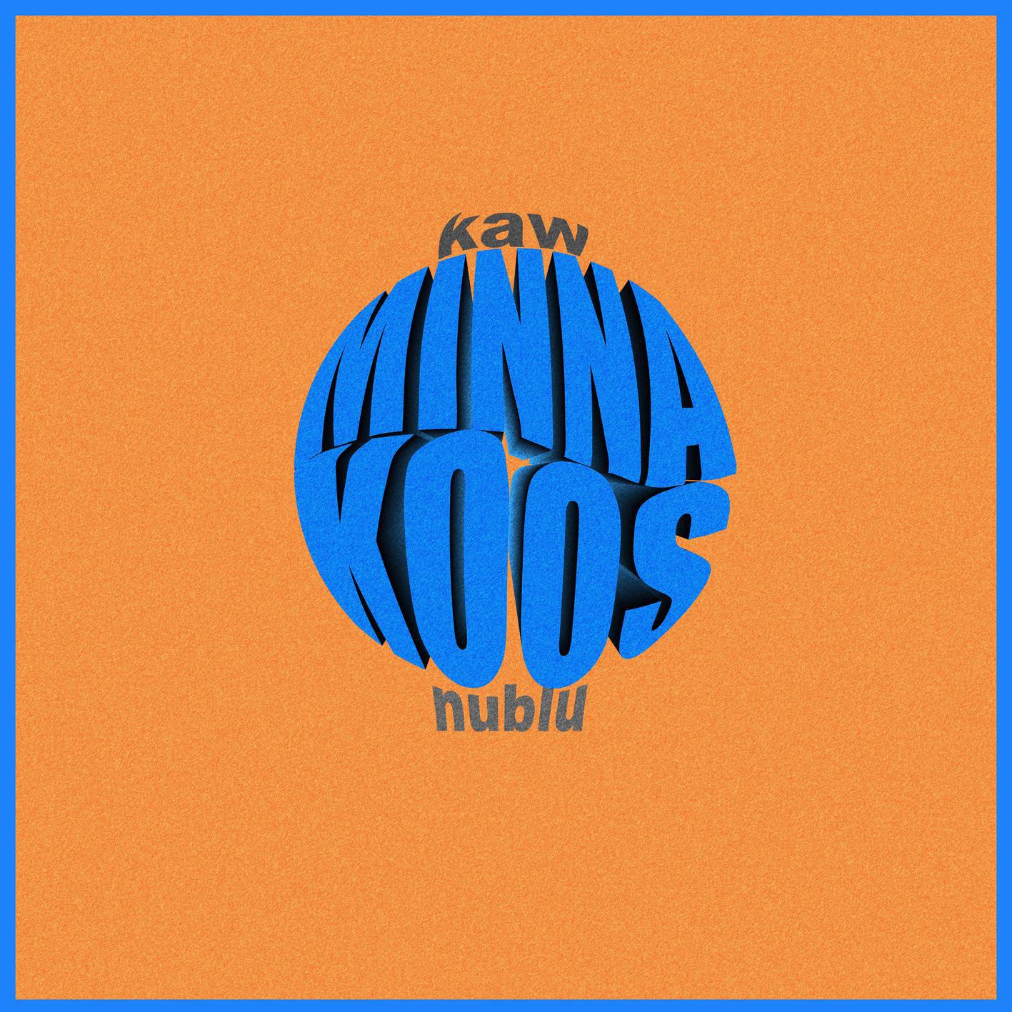 Релиз MINNA KOOS (feat. nublu)