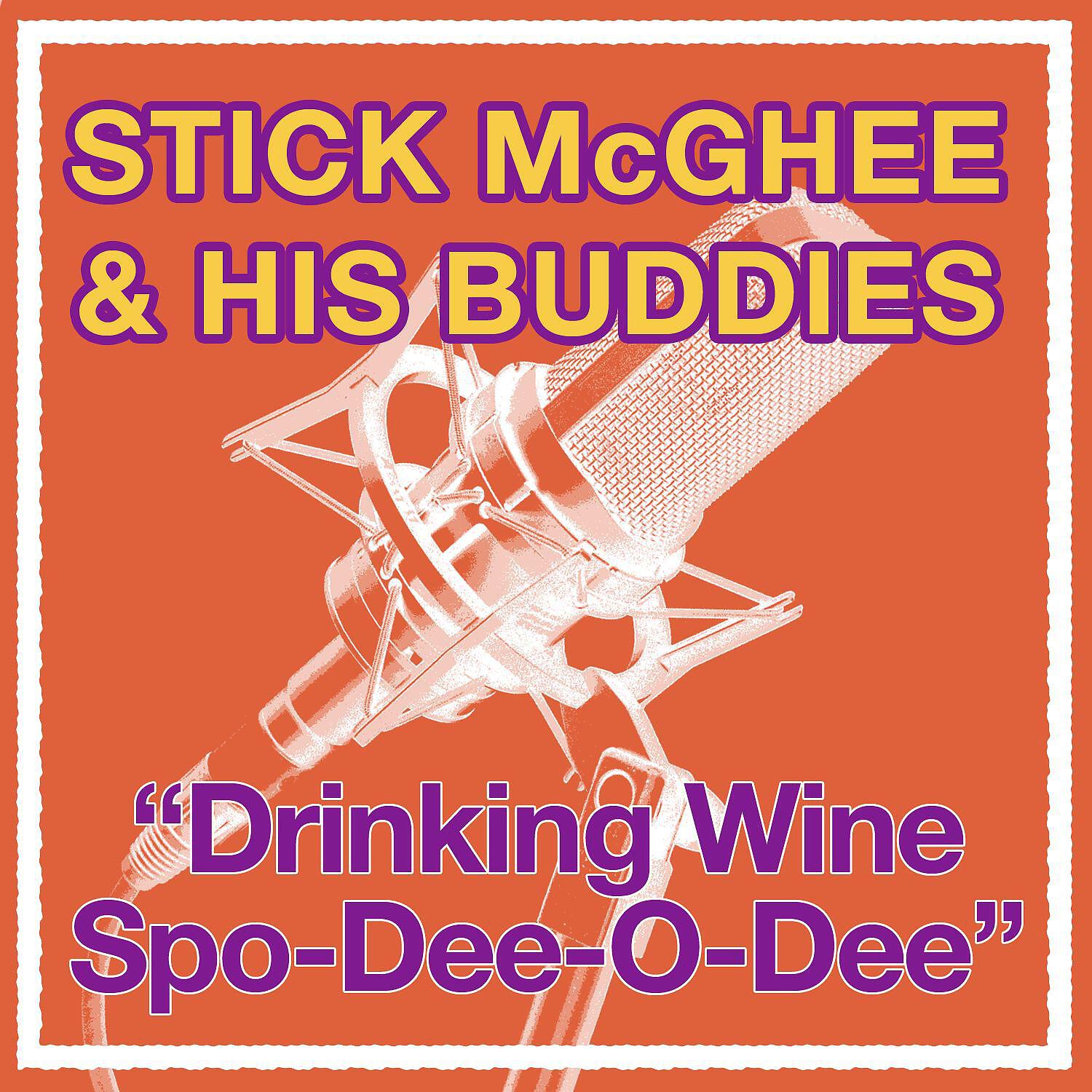 Релиз Drinkin' Wine Spo-De-O-Dee
