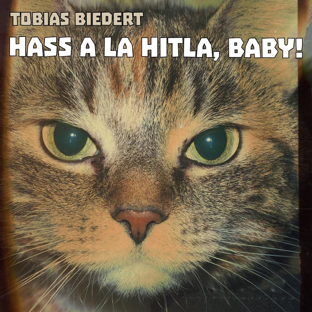 Релиз Hass a la Hitla, Baby!
